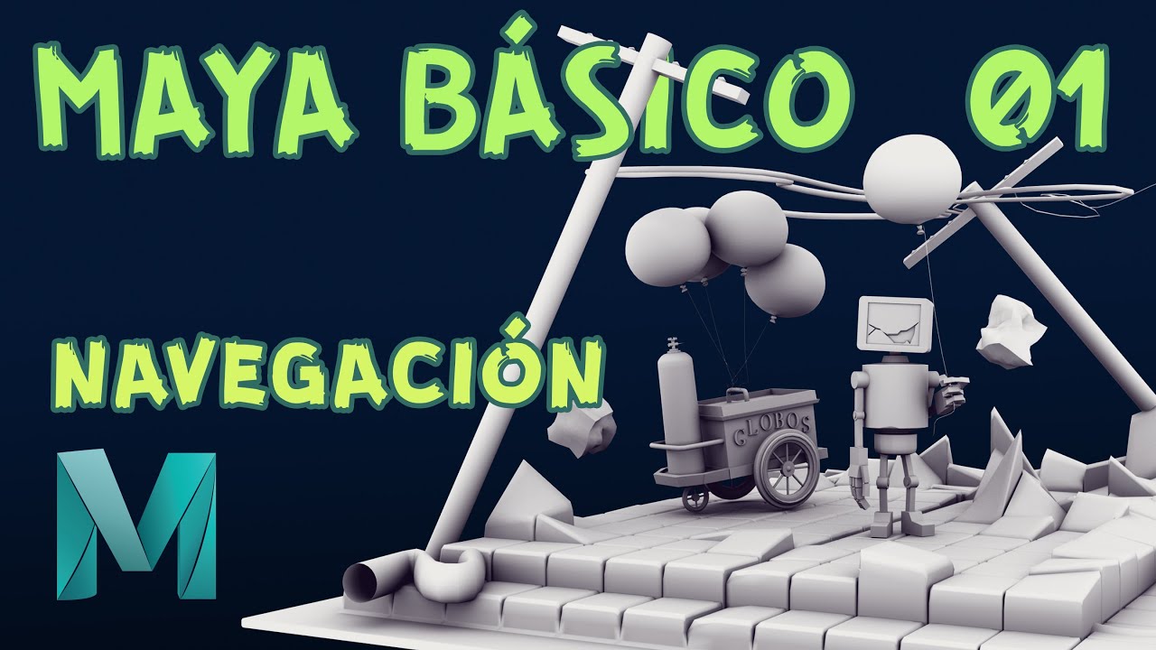 MAYA Básico | Clase 01 - Navegación