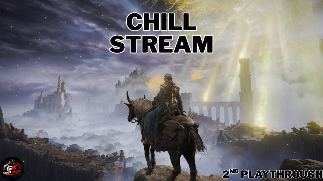 Elden Ring | Second Playthrough Proper 100% | No commentary | Only for chilling and enjoy the pain