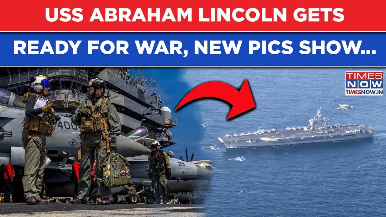 US Vs Iran War Soon? Trump’s Massive Warship USS Abraham Lincoln’s Latest Pictures Show...