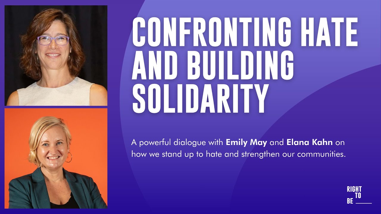 Confronting Hate and Building Solidarity with Emily May and Elana Kahn