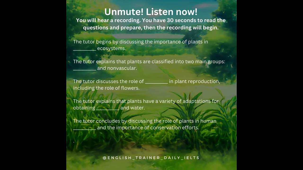 IELTS listening mini-quiz - academic lecture  (biology of plants)