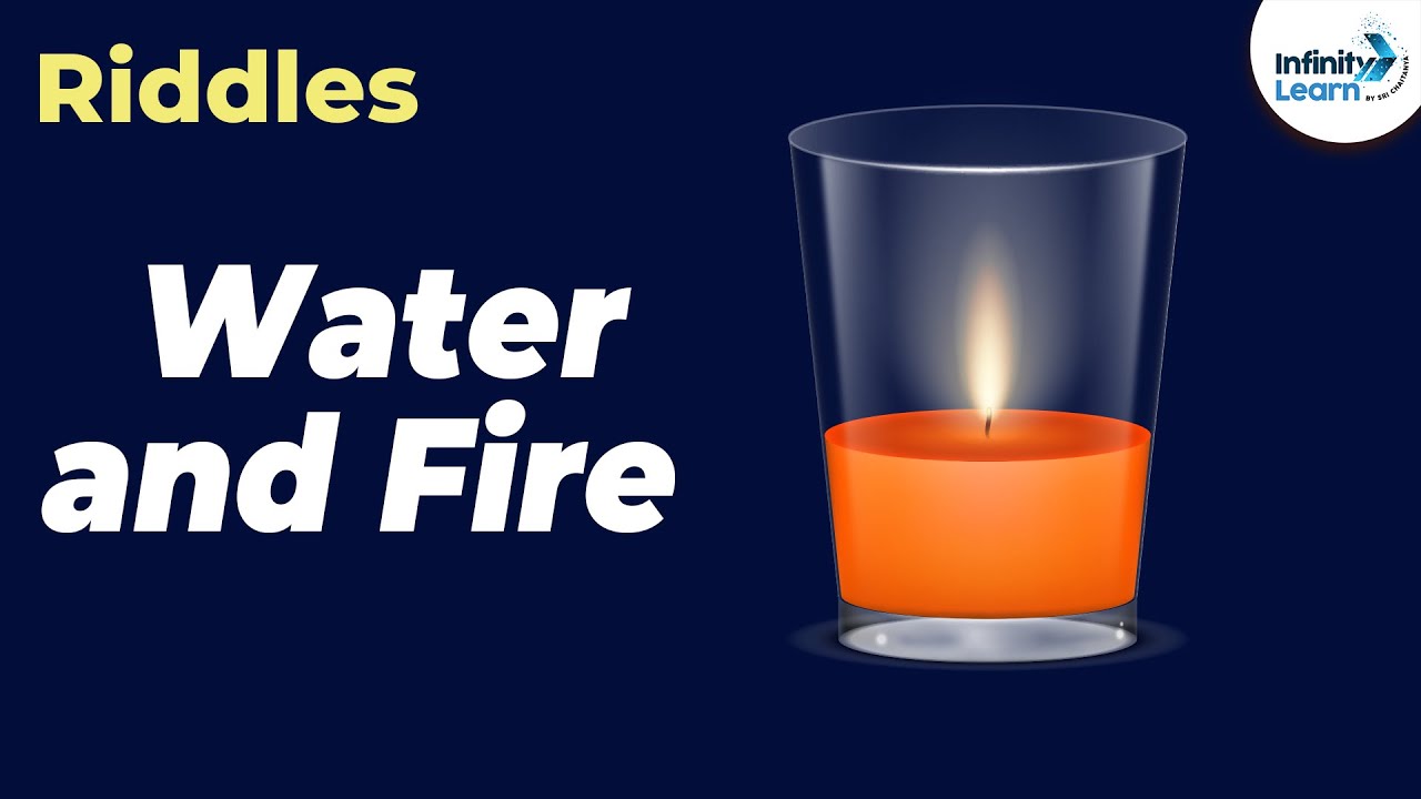 Water and Fire Riddle | Don't Memorise