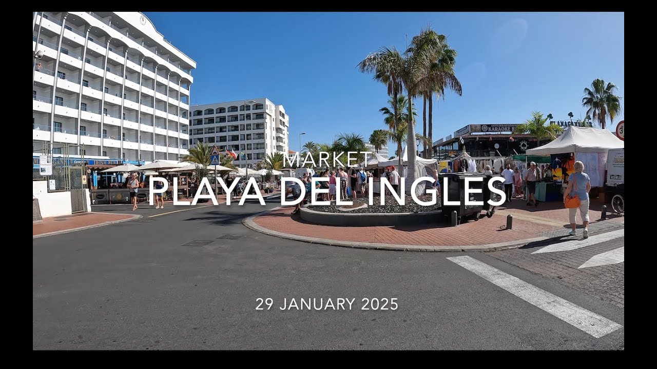 MARKET PLAYA DEL INGLES 29 JANUARY 2025