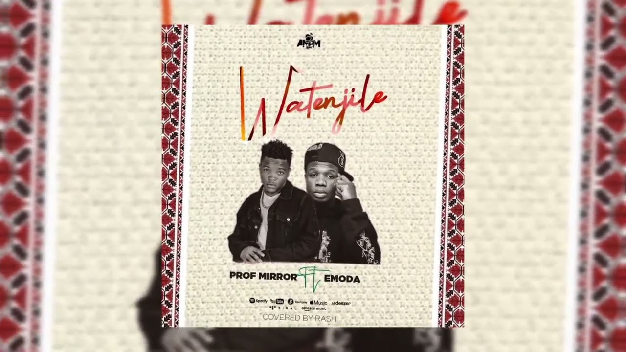 PROF MIRROR & EMODA WATENJILE (Official Audio)