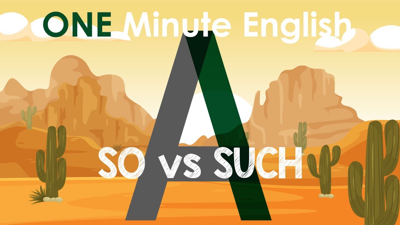 How To Use SO & SUCH : English Grammar Lesson