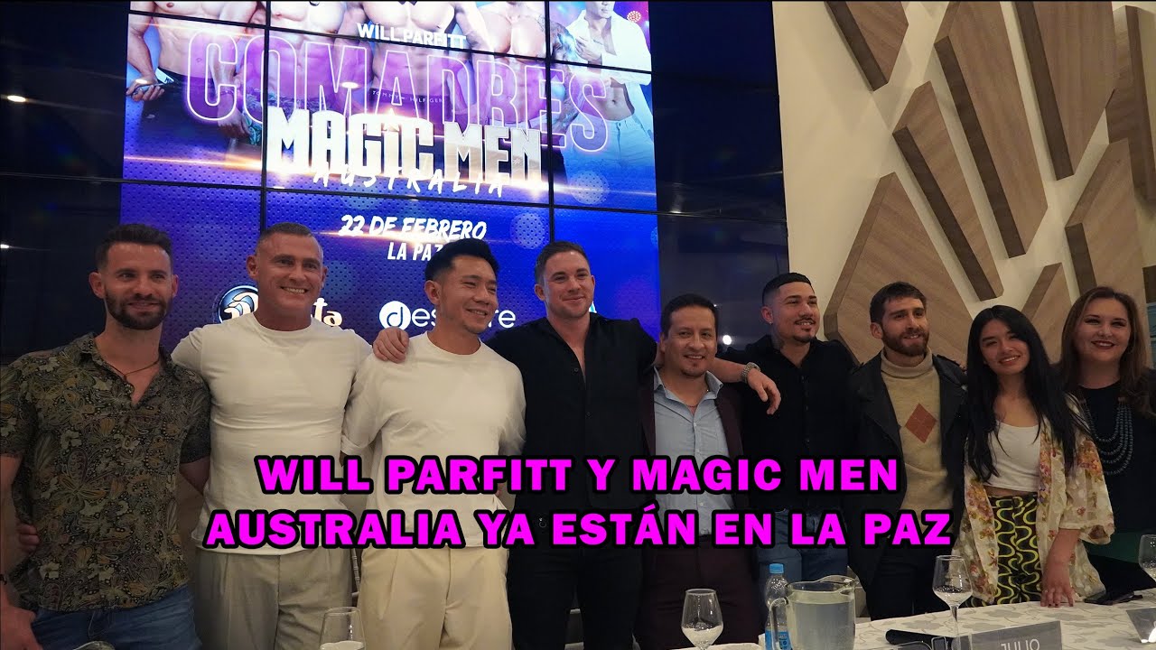 WILL PARFITT YA ESTÁ EN LA PAZ Y SE PRESENTARÁ ESTE SÁBADO 22 EN COMADRES MAGIC MEN