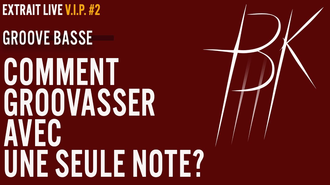COMMENT GROOVER AVEC UNE SEULE NOTE (extrait live vip#2)