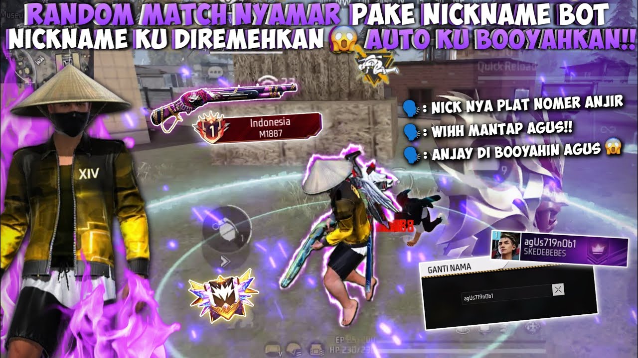 RANDOM MATCH NYAMAR PAKE NICKNAME BOT!! KETIKA NICKNAME KU DI REMEHKAN😱AUTO KU BOOYAHKAN!!