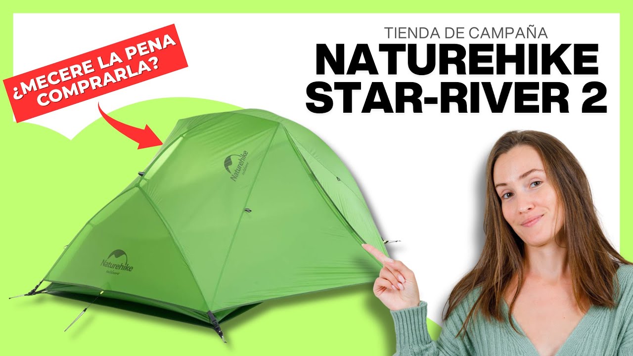 Tienda de Campaña Naturehike Star-River 2 Personas | 💬 REVISIÓN a FONDO