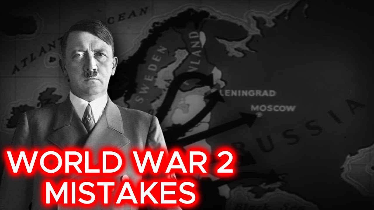 The 7 Biggest Mistakes of World War II That Changed History Forever