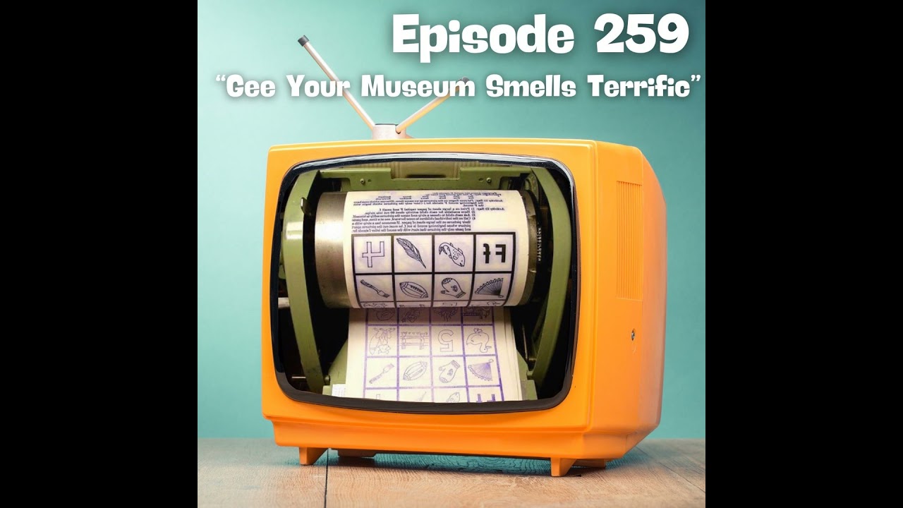 Gee, Your Museum Smells Terrific!