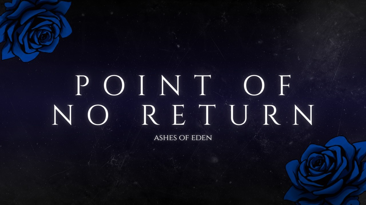 Point of No Return — Ashes of Eden (Official Lyric Video)