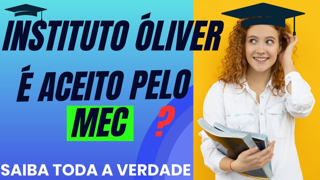 Instituto Óliver no MEC? Instituto Óliver é boa mesmo? Instituto Óliver é aprovado no MEC?