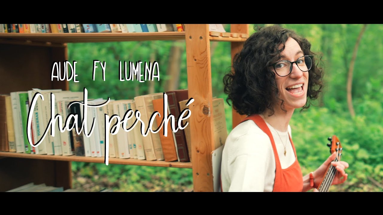 Aude Fy - Chat perché (Clip officiel)