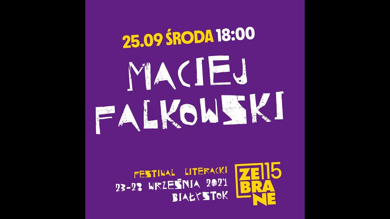 Maciej Falkowski na 15. Festiwalu Literackim Zebrane