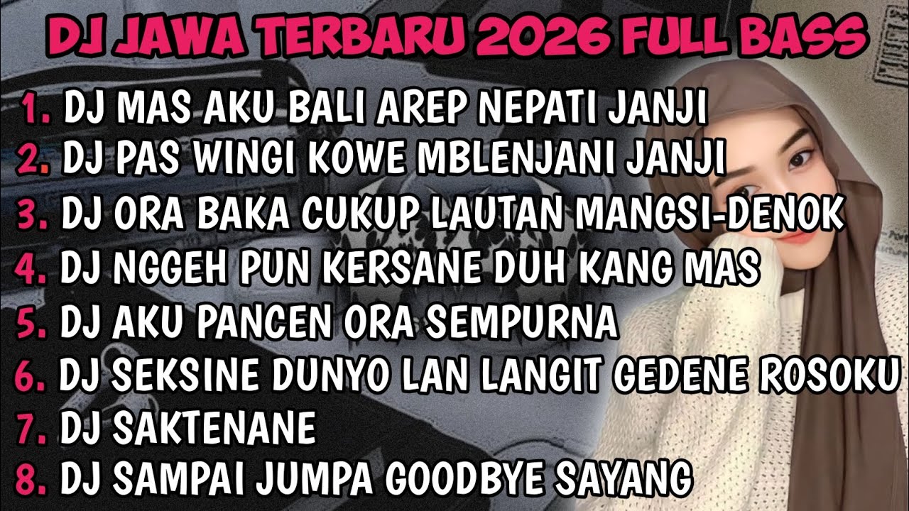 DJ JAWA TERBARU 2026 FULL BASS🎵 | DJ DEMI KOWE X DJ MENUNGSO ORA TOTO X DJ DENOK VIRAL MENGKANE !!