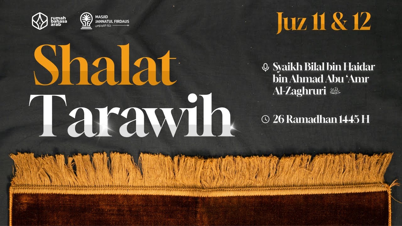 26 Ramadhan 1445 H | Shalat Tarawih | Syaikh Bilal bin Haidar Abu 'Amr Al-Zaghruri