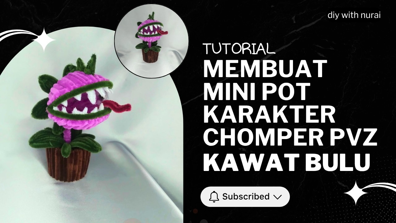 DIY Plant Vs Zombie Character Chomper | DIY Fuzzy Wire Craft Idea