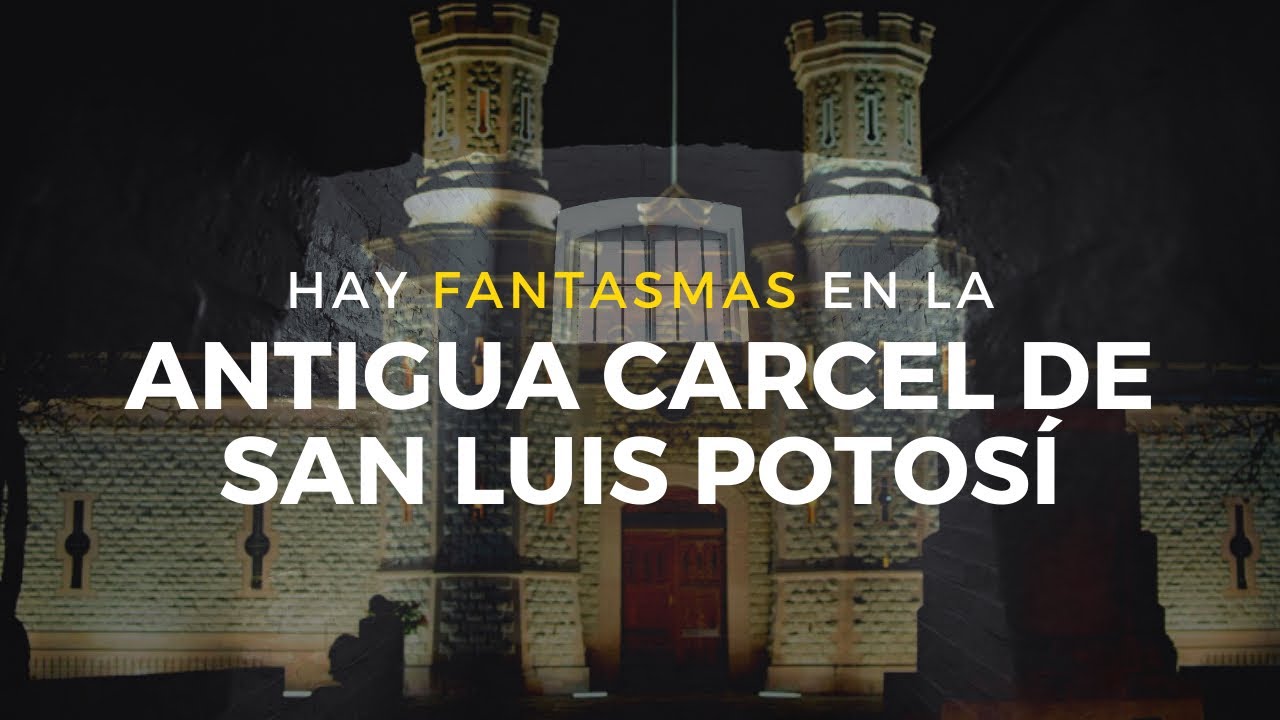 Antigua Penitenciaria de SLP