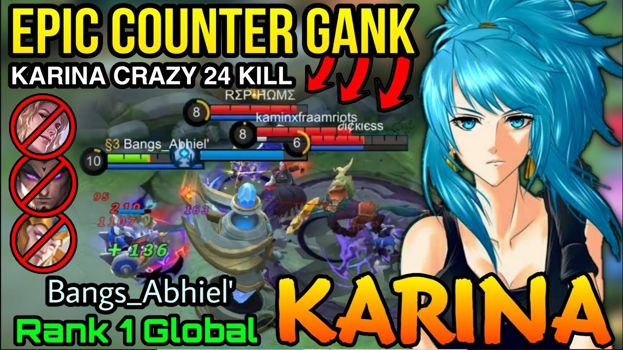 Amazing 1v3 Counter Gank Karina 24 Kill and 2x MANIAC - Top 1 Global Karina by Bangs_Abhiel' - MLBB