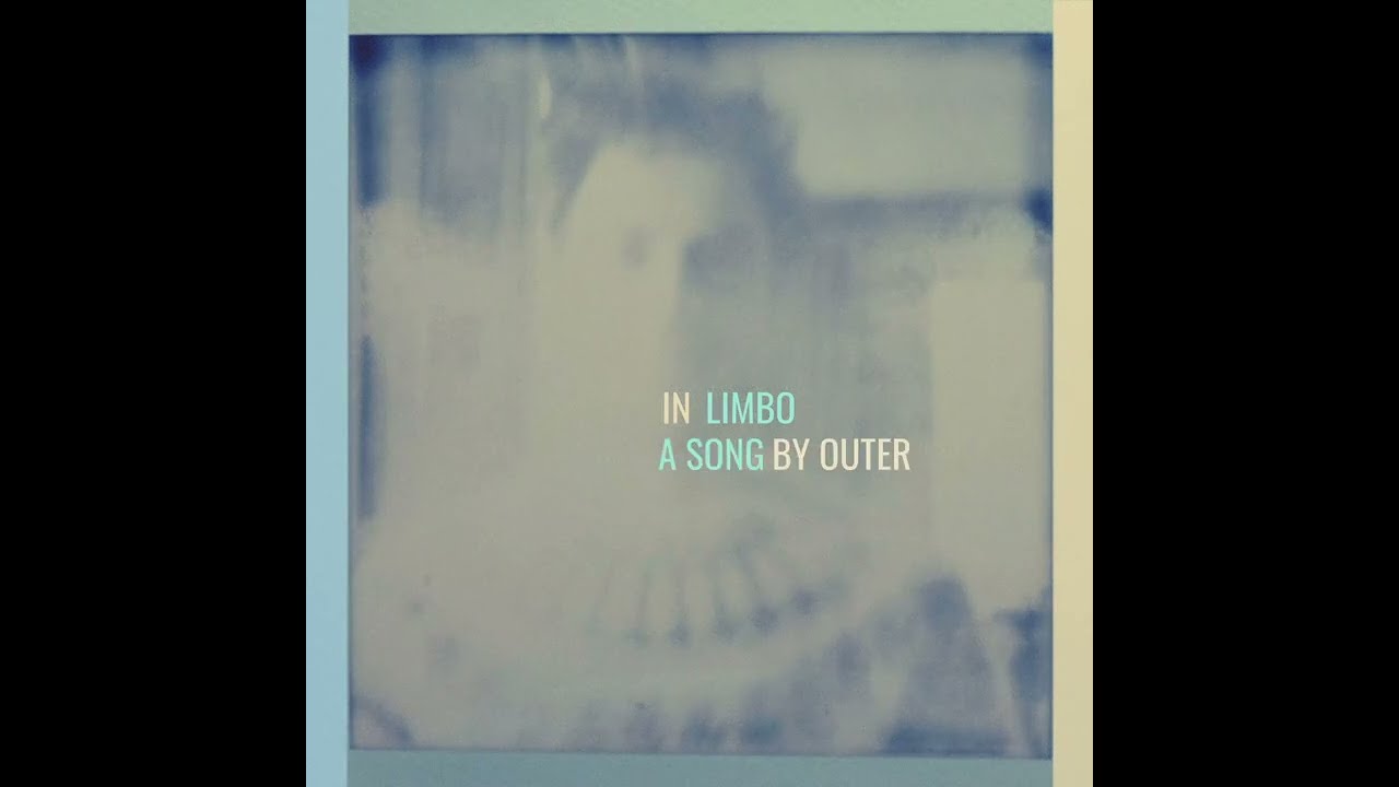 OUTER - In Limbo (lyric video)