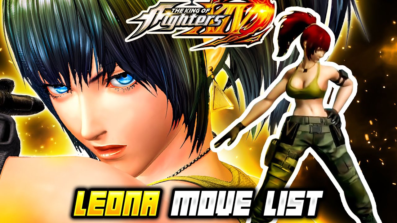 LEONA HEIDERN MOVE LIST - The King of Fighters XIV (KOFXIV)