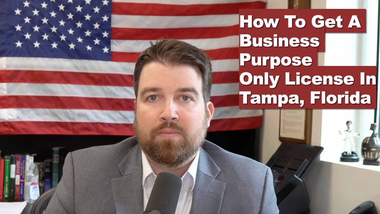 How To Get A Business Purpose Only License in Tampa, Florida
