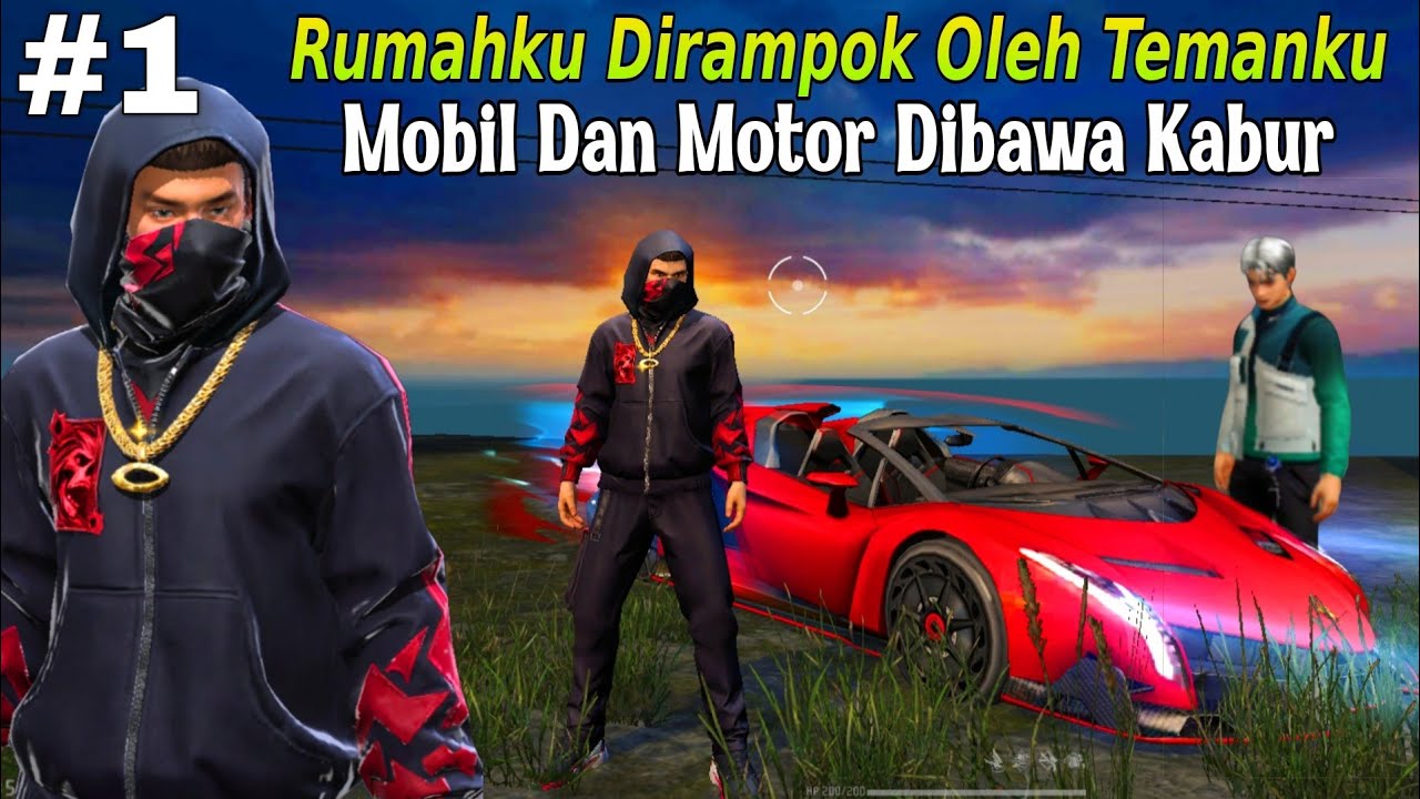 RUMAHKU DIRAMPOK!! MOBIL DIBAWA KABUR - DRAMA FREE FIRE  #1