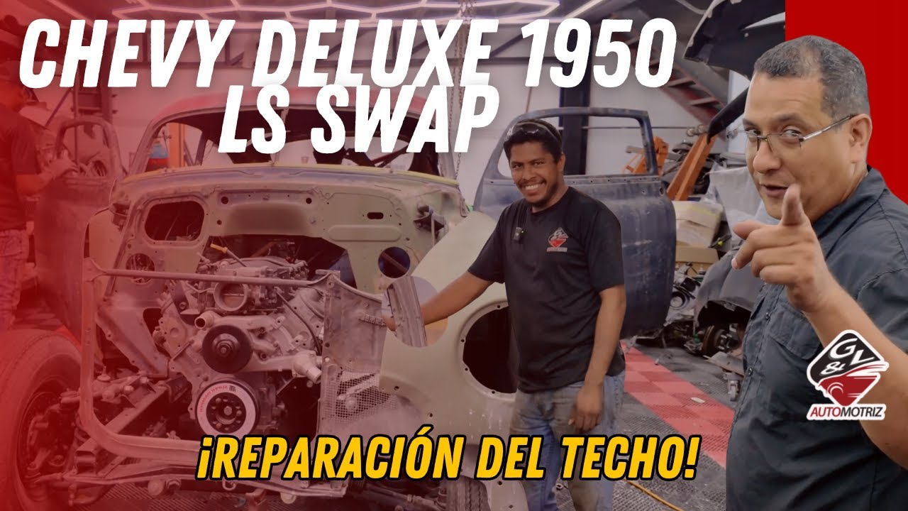 Modificamos el techo del Chevy Deluxe 1950 LS SWAP / Espaciadores para las llantas / G&L Automotriz