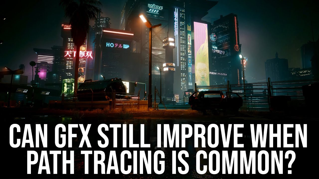 Once All Games Are Path Traced, Can Graphics Get Any Better?