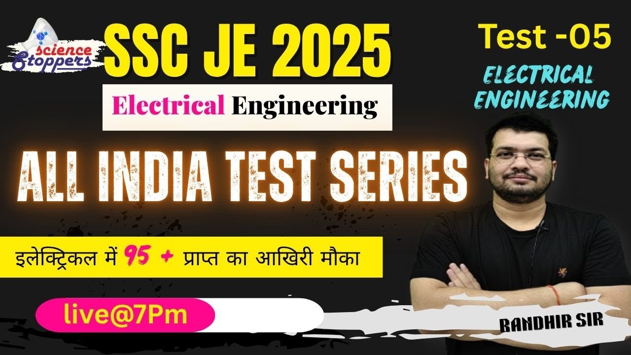 SSC JE 2025 Test Series | All India SSC JE Test Series | Electrical Branch | Live @ 7pm | Test - 05