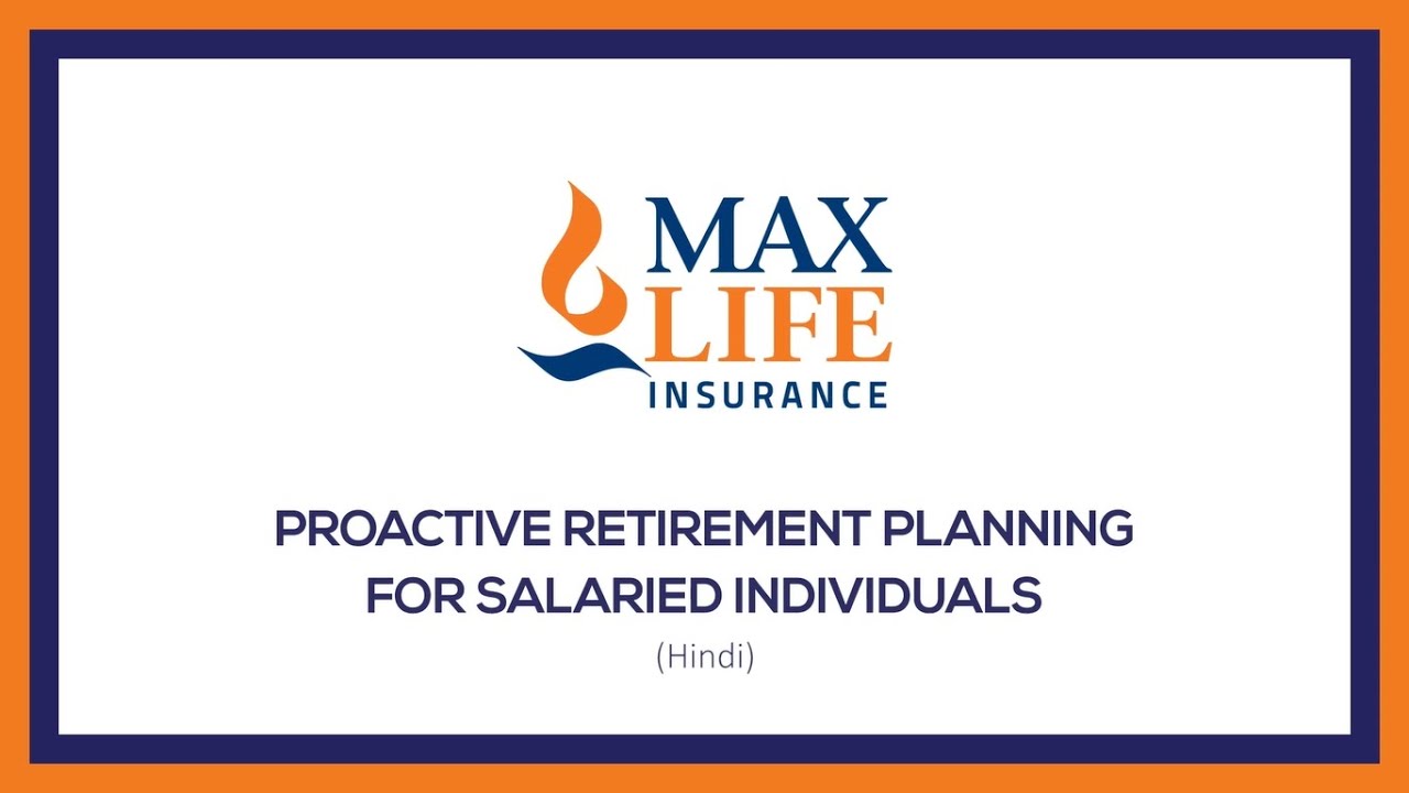 Proactive Retirement Planning For Salaried People | Dream Retirement Ka | Axis Max Life Insurance