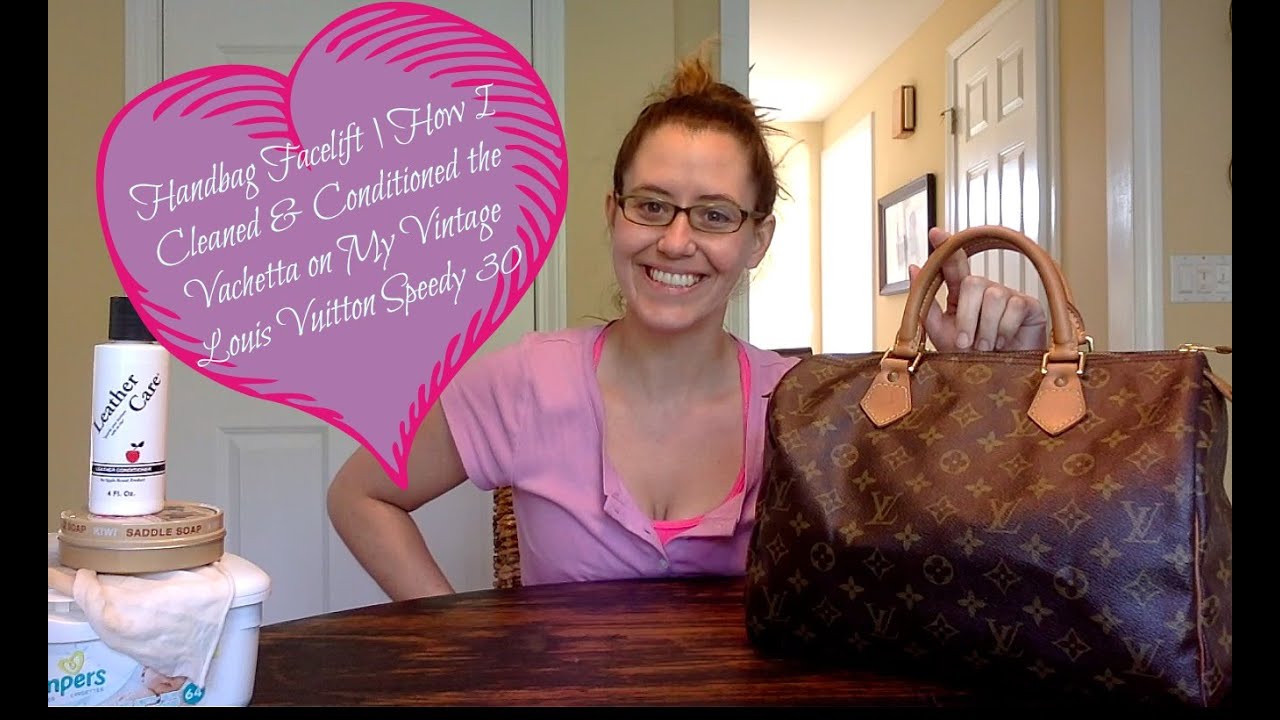 Handbag Facelift | How I Cleaned & Conditioned the Vachetta on My Vintage Louis Vuitton Speedy 30