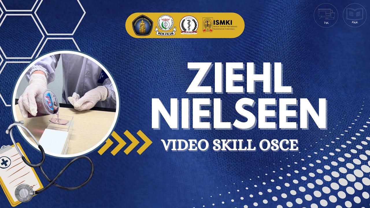 [VIDEO SKILL OSCE - ZIEHL NEELSEN]