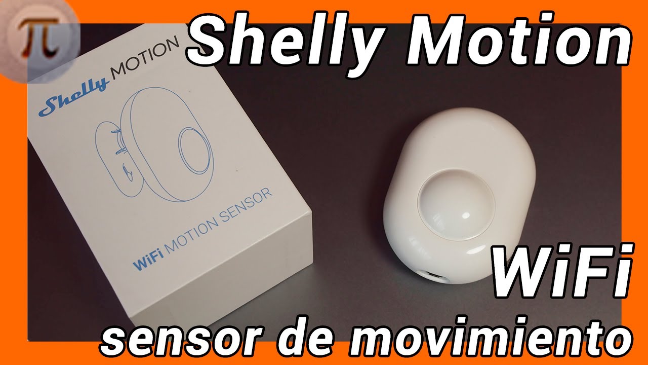 🏃‍♂️ ¿Es el Shelly Motion el MEJOR SENSOR de MOVIMIENTO WiFi?