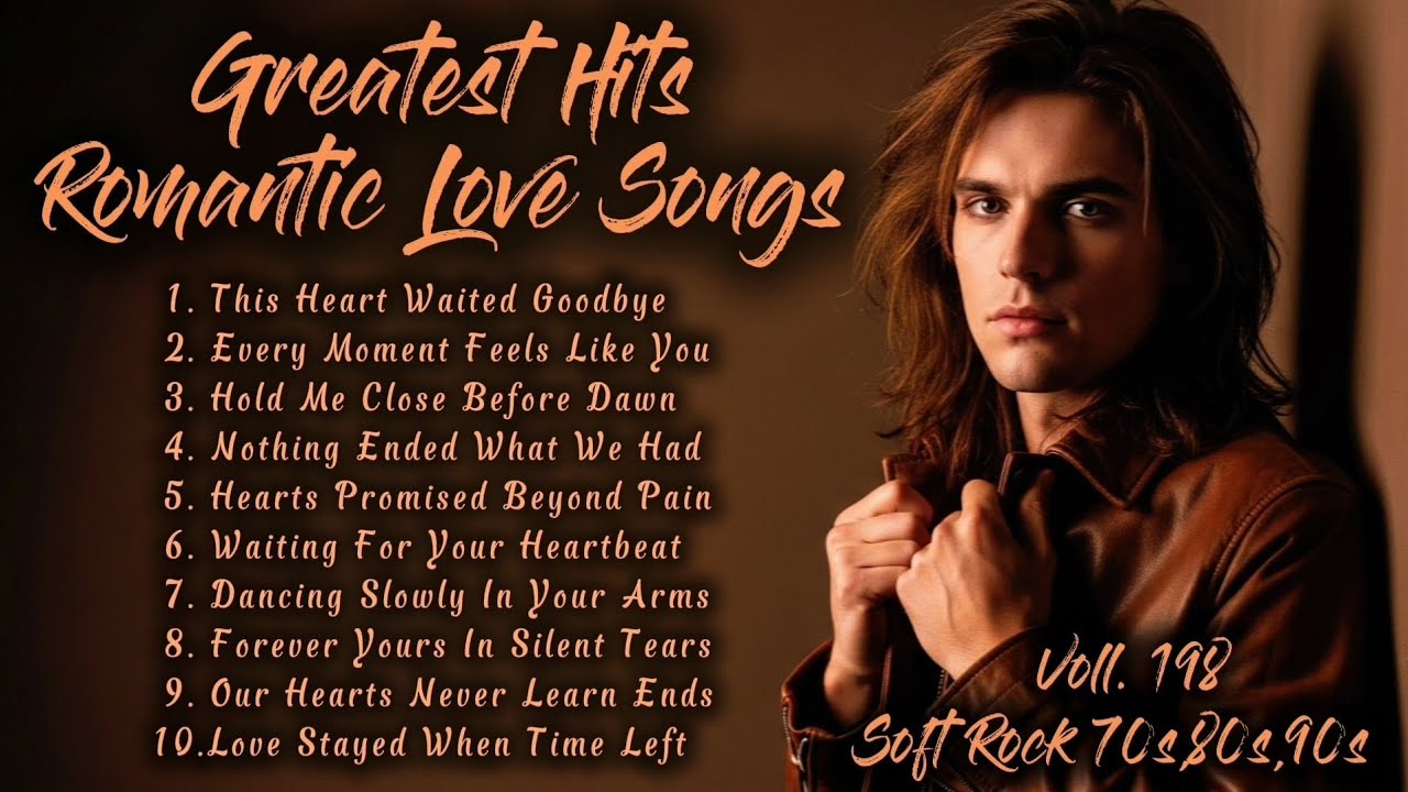 ❤️Greatest Hits Romantic Love Songs | Soft Rock 70s,80s,90s | This Heart Waited Goodbye | Voll.198❤️