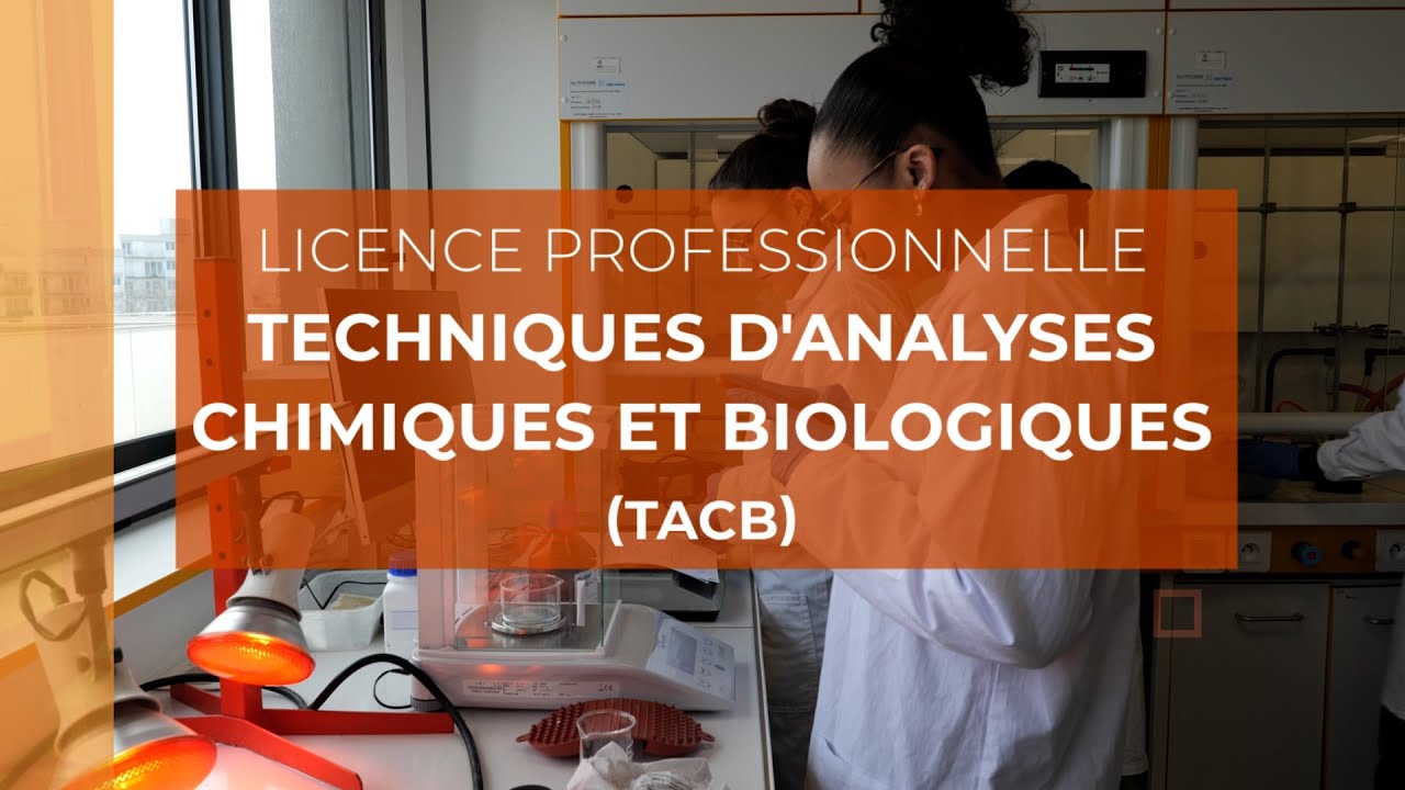 Licence Professionnelle Techniques d'Analyses Chimiques et Biologiques (TACB)