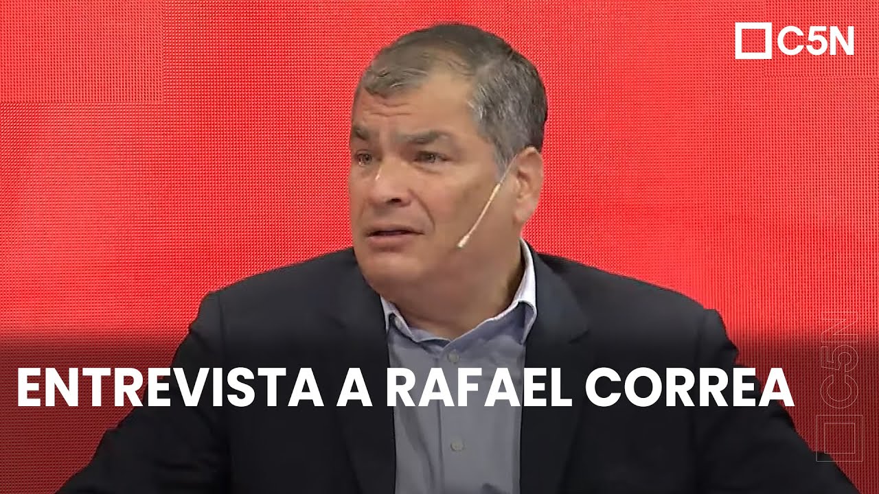 Rafael CORREA: 