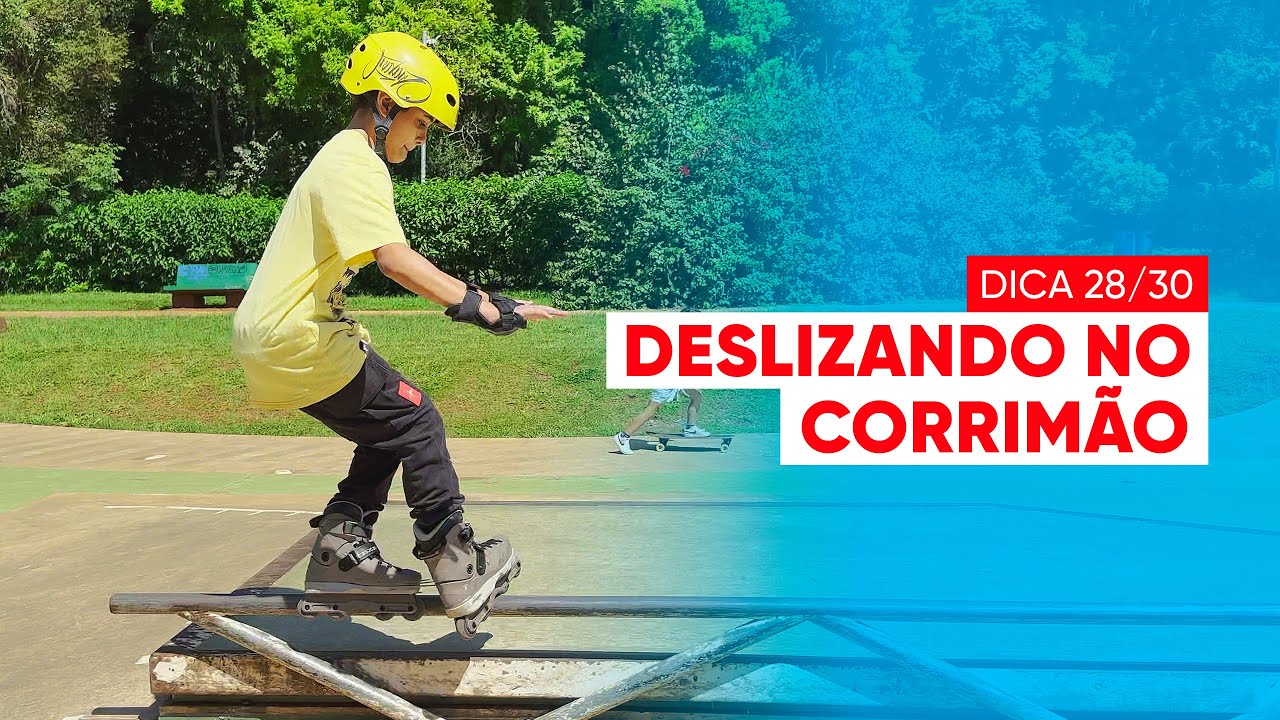 Dica #28 de 30 APRENDENDO A PATINAR | Encaixando e deslizando no corrimão