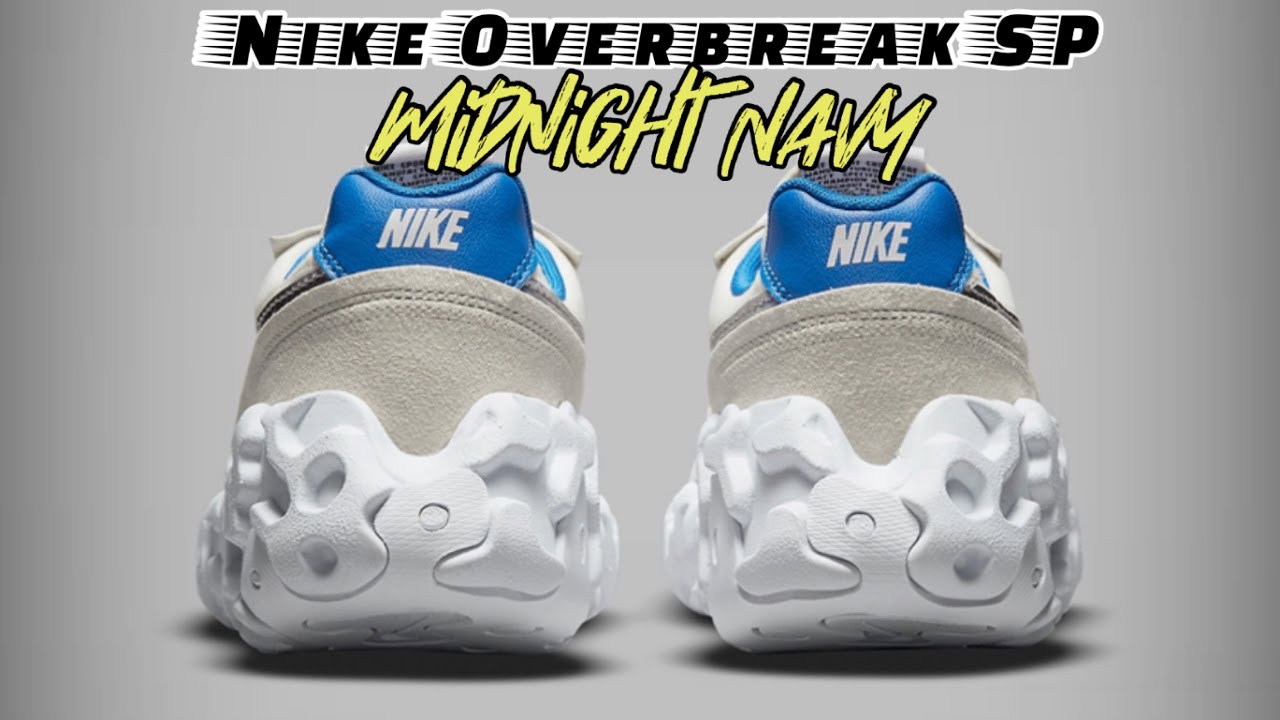 MIDNIGHT NAVY Nike Overbreak SP Detailed Look and Release Update