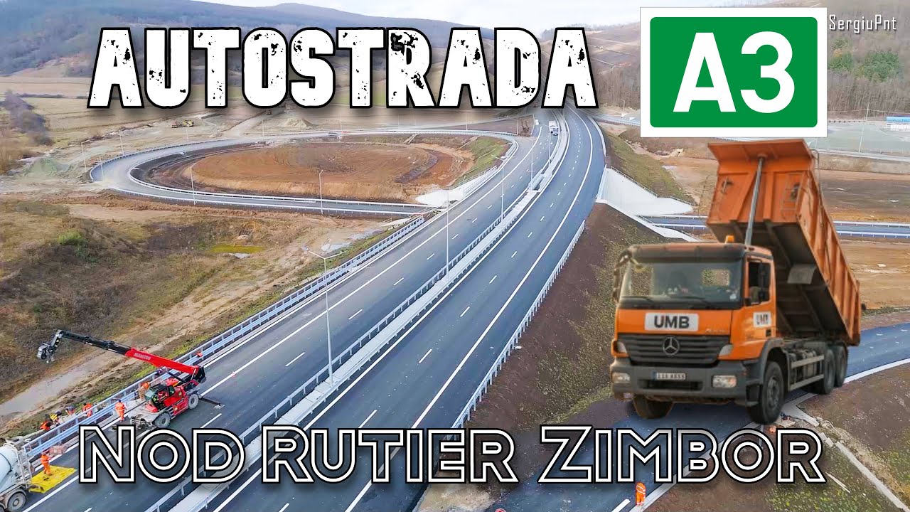 🛣️Autostrada A3 Nodul rutier Zimbor | Stadiu lucrari si Organizare santier UMB