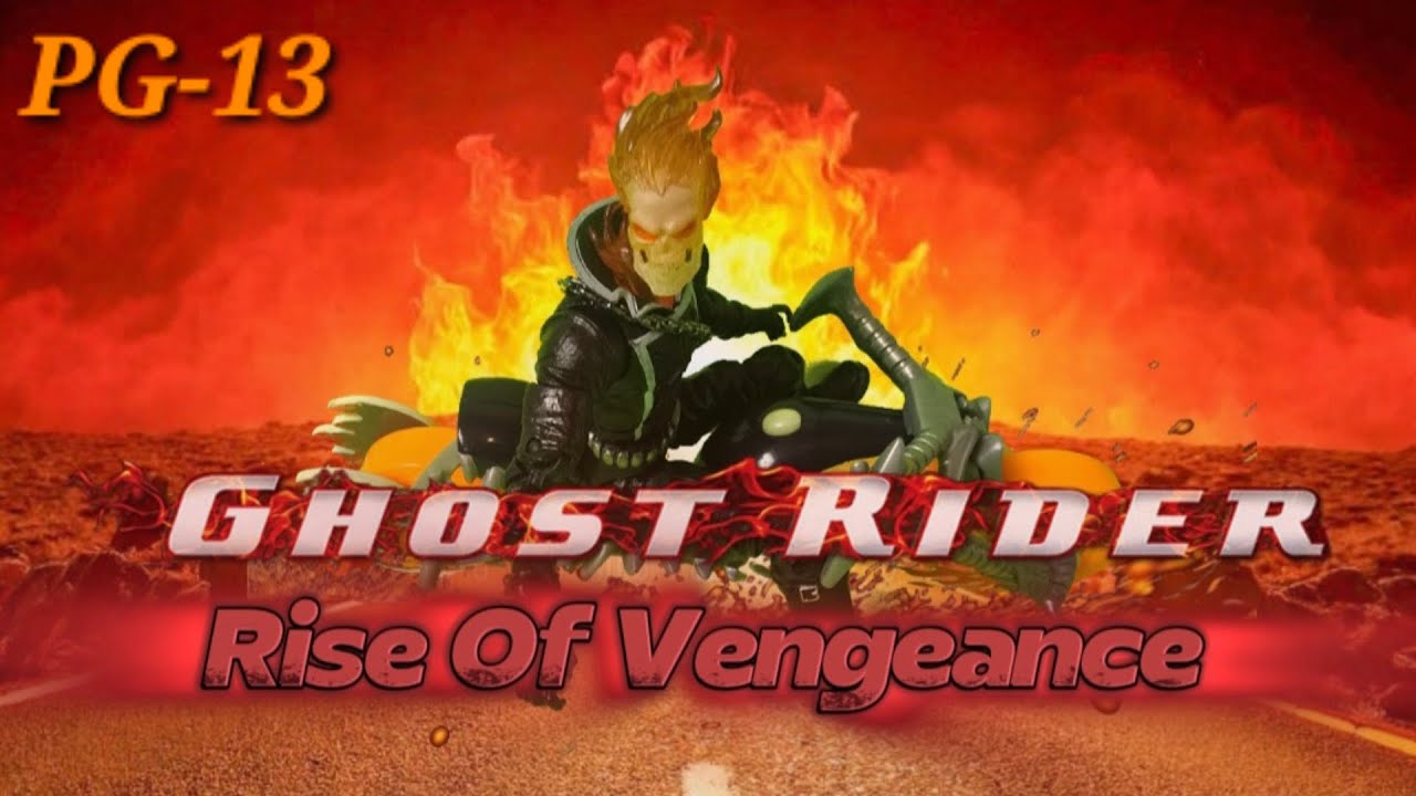 Ghost Rider Rise Of Vengeance Stop Motion Movie 