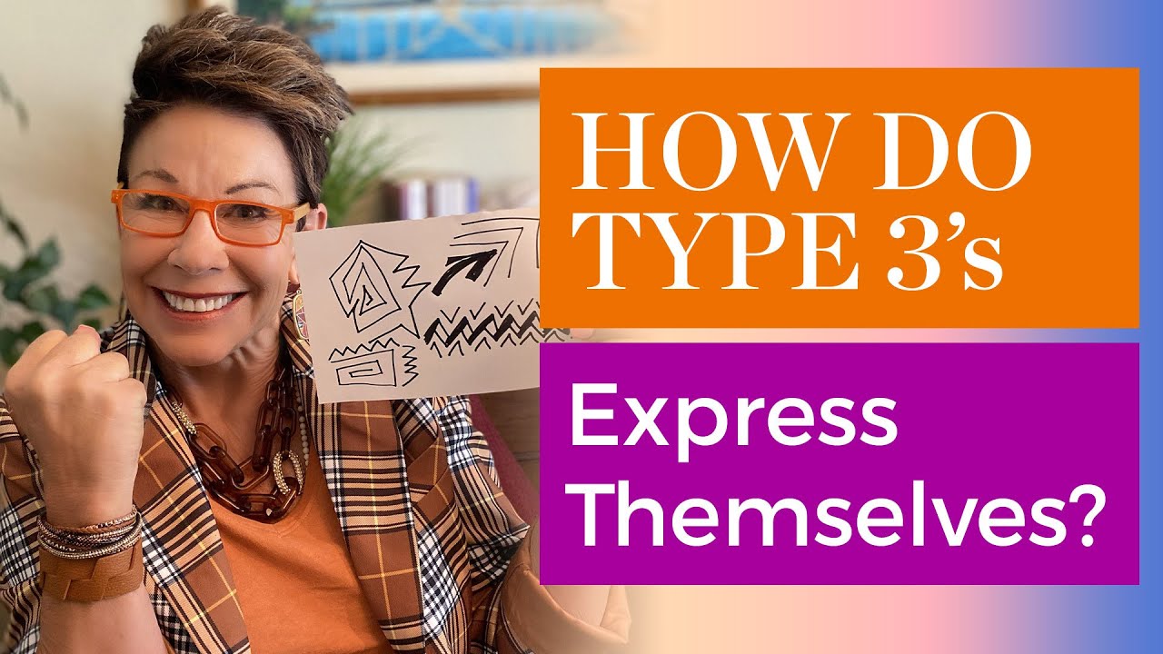 How Do Type 3s Express Themselves  | Carol Tuttle