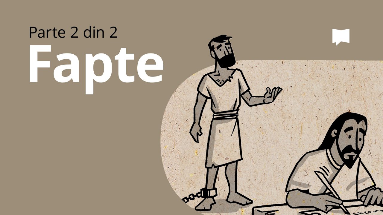 Prezentare generală: Faptele Apostolilor 13-28