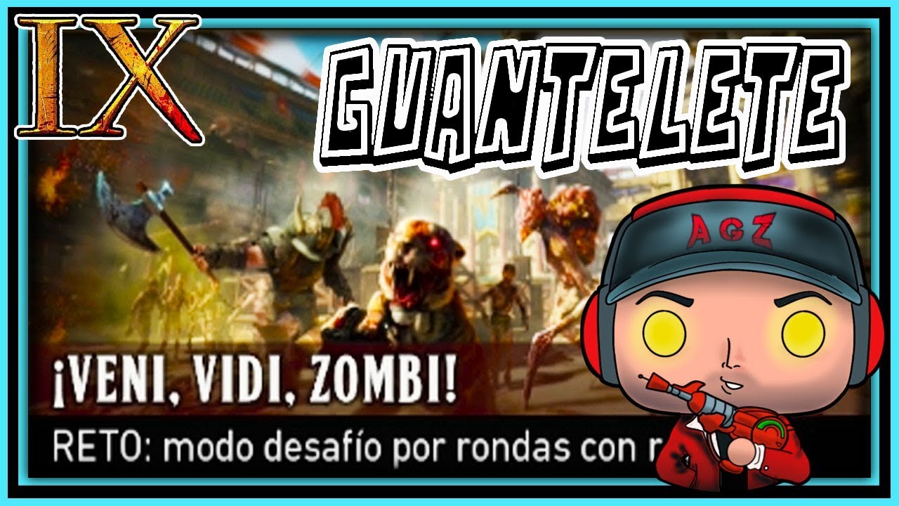 VENI, VIDI, ZOMBI IX COMPLETADO ZOMBIES BLACK OPS 4