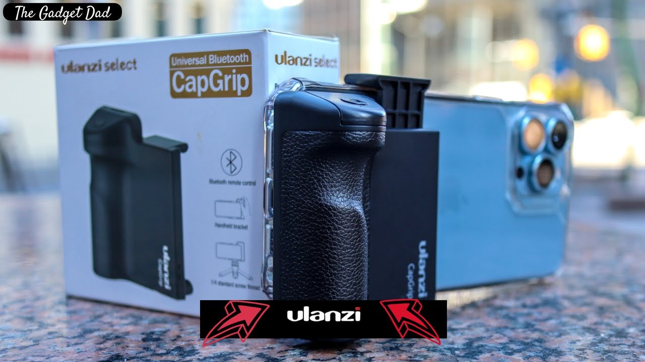 ULANZI CAPGRIP for smartphones Review  | The Gadget Dad