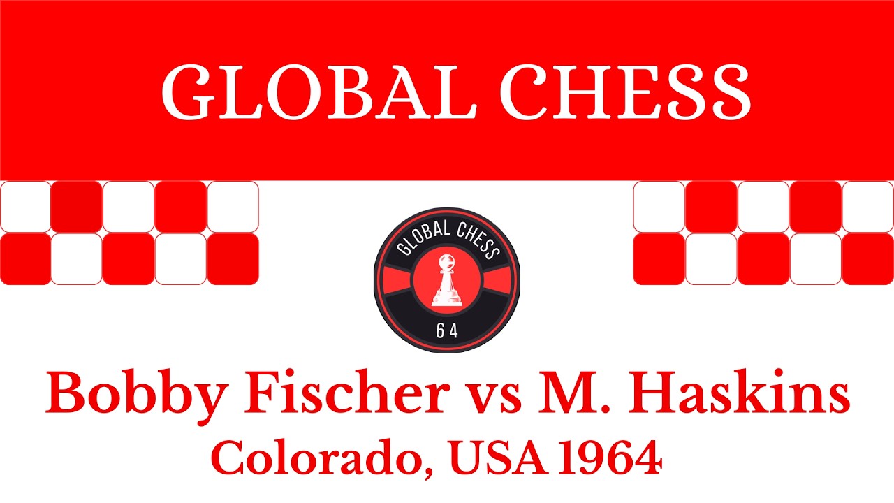 Bobby Fischer vs M. Haskins. Colorado, USA 1964.