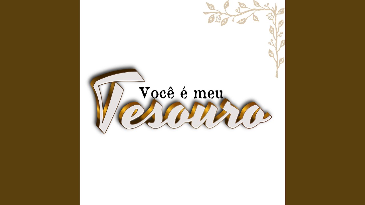 Você É Meu Tesouro