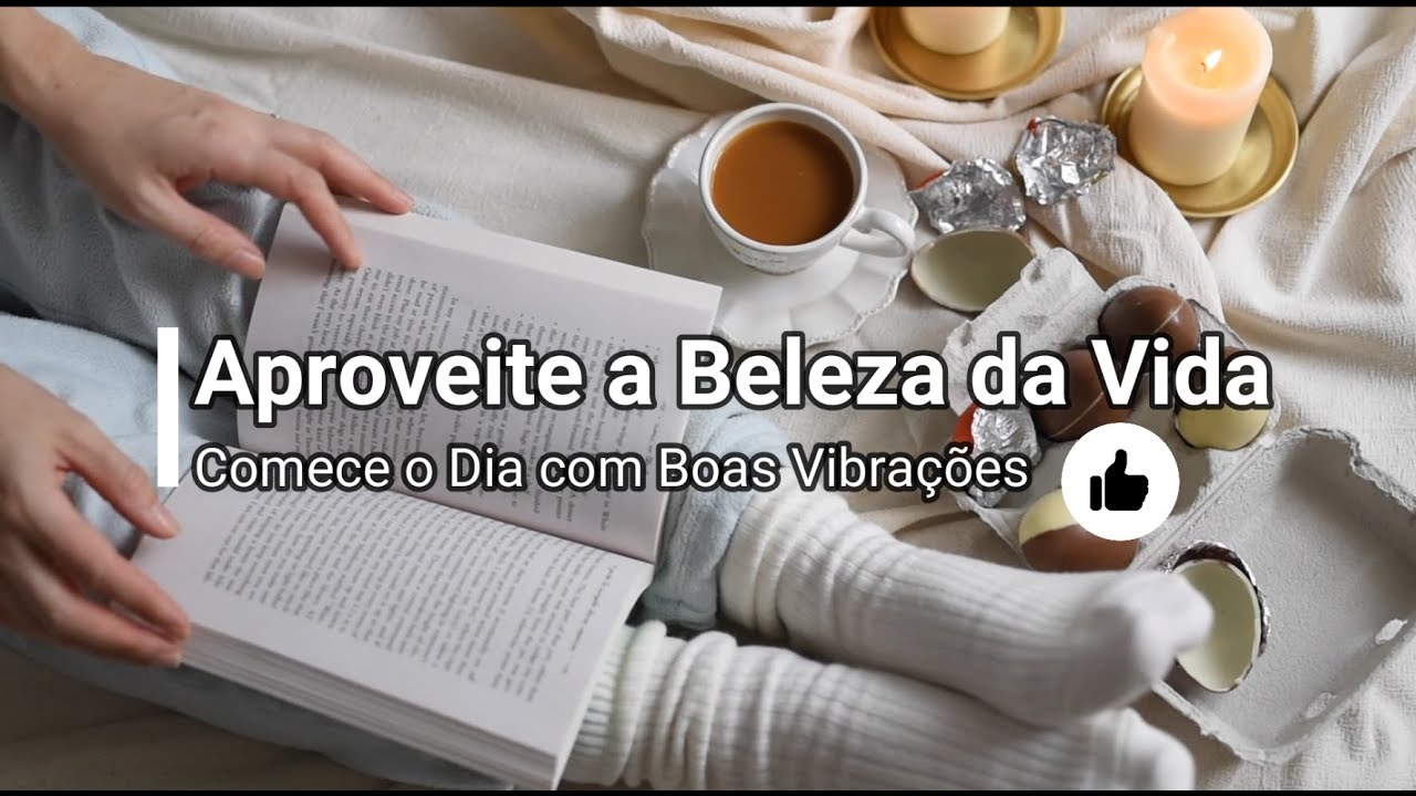 Aproveite a Beleza da Vida