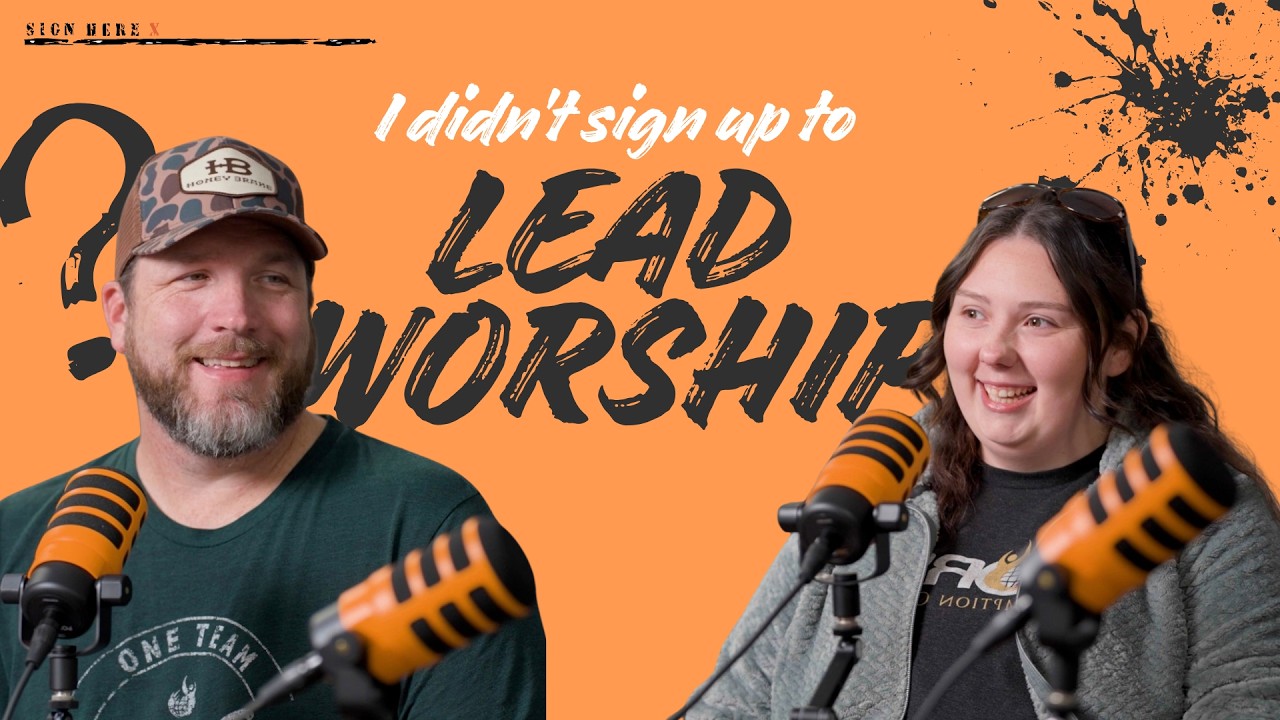 I Didn't Sign Up to Lead Worship | Episode #3